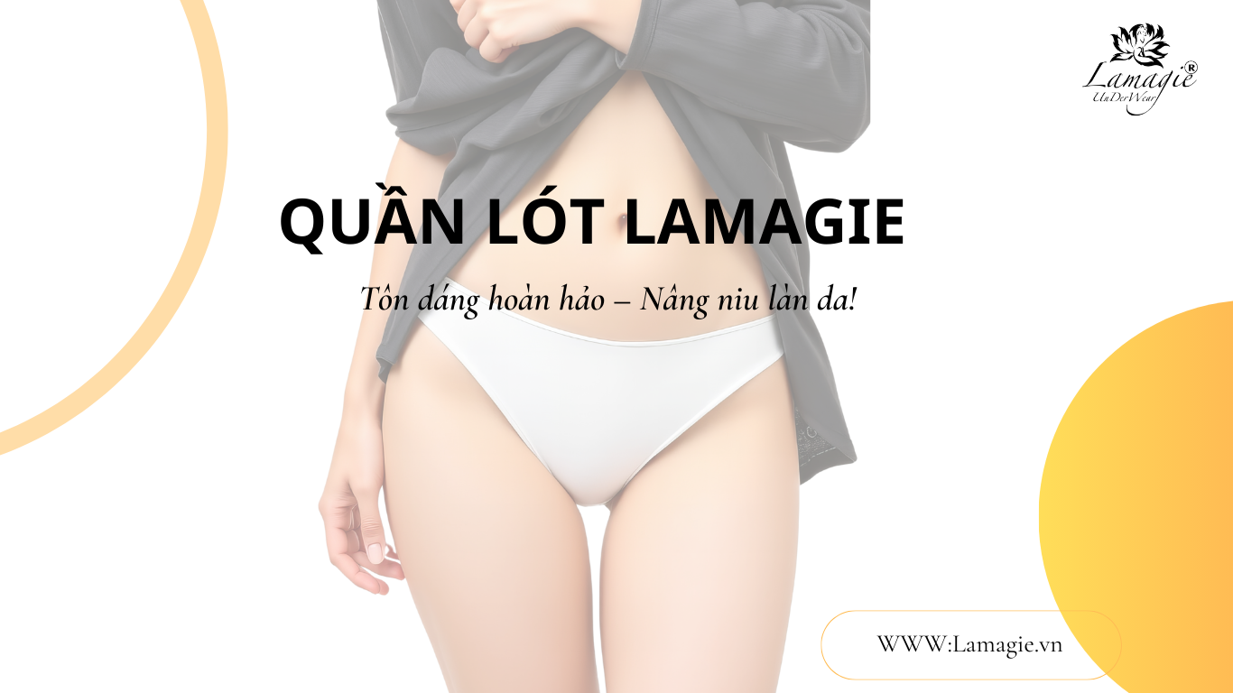 quần lót nữ Lamagie